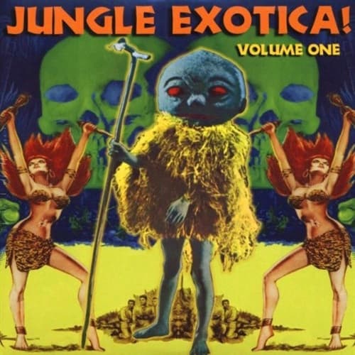 Various Artists - Jungle Exotica! Volume One (2 LP)