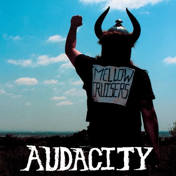 Audacity - Mellow Cruisers (LP)
