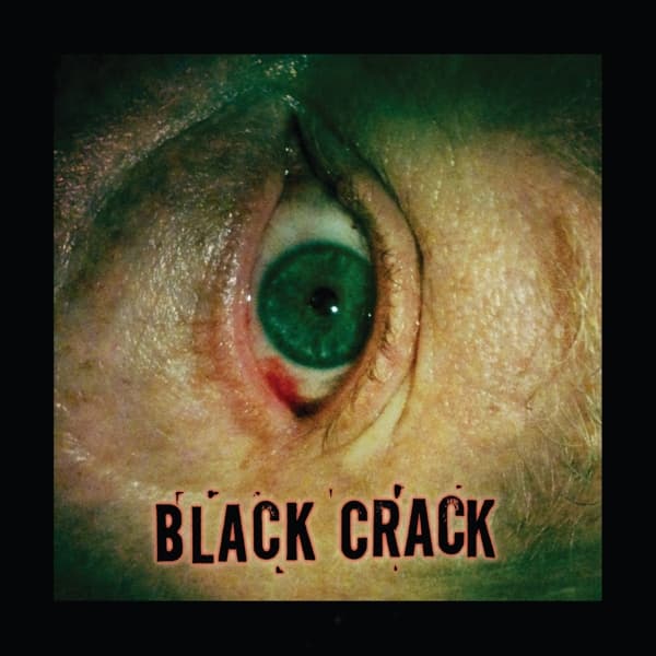 Black Crack - I Woke Up (7" Single)