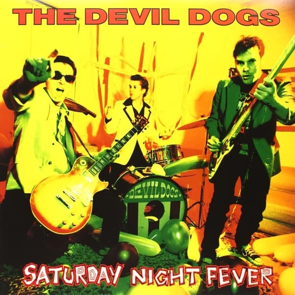 The Devil Dogs - Saturday Night Fever (LP)