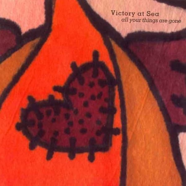 Victory At Sea - All Your Things Are Gone (CD)