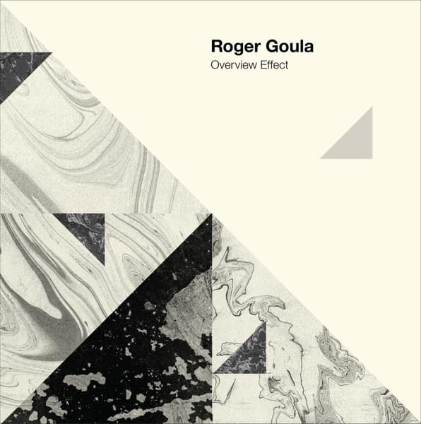 Roger Goula - Overview Effect (LP)