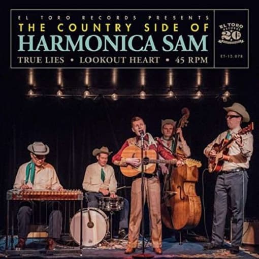 Country Side Of Harmonica Sam - True Lies (7" Single)