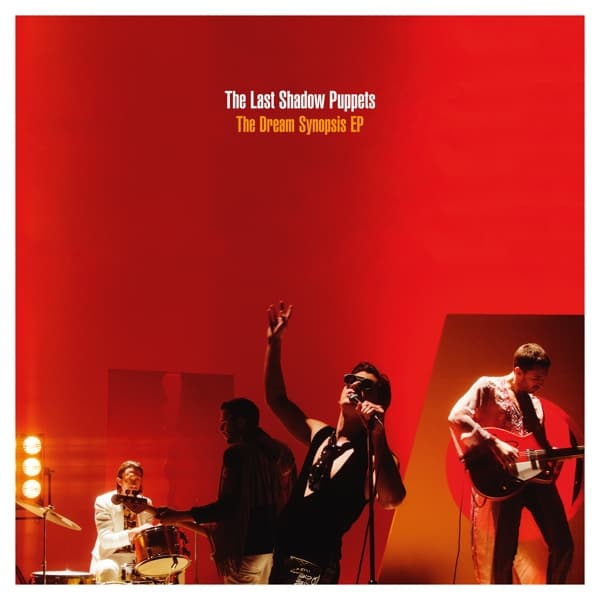 Last Shadow Puppets - The Dream Synopsis EP (12" Single)