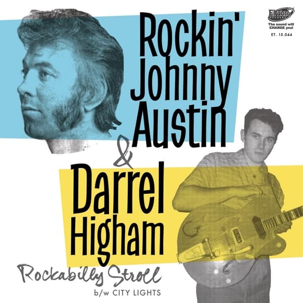 Rockin' Johnny Austin & Darrel Higham - Rockabilly Stroll / City Lights (7" Single)