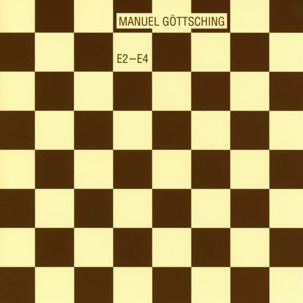 Manuel Göttsching - E2-E4 - 2016 (CD) (20th Anniversary Edition) (Remastered)