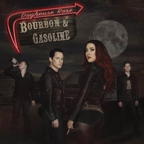 Doghouse Rose - Bourbon & Gasoline (LP)