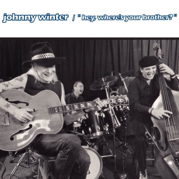 Johnny Winter - Hey, Where's Your Brother (CD)