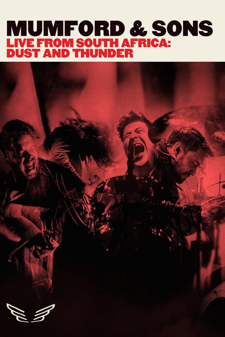 Mumford & Sons - Live In South Africa: Dust And Thun