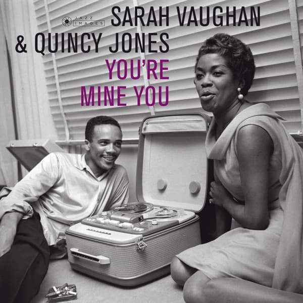 Sarah Vaughan & Quincy Jones - You're Mine You (LP) (Limited Deluxe Edition)