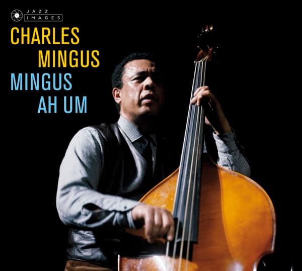 Charles Mingus - Mingus Ah Um (LP) (Limited Deluxe Edition)