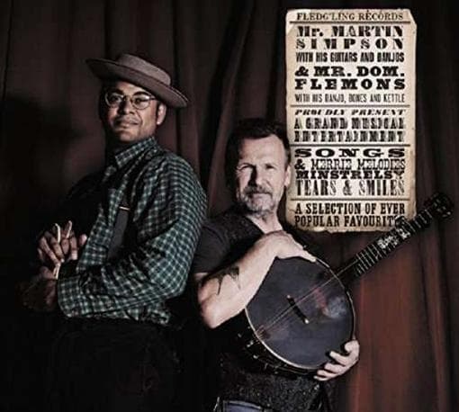 Martin Simpson & Dom Flemons - Mr Martin Simpson And Mr Dom Flemons Present A Selection Of Ever Popular Favourites (LP)
