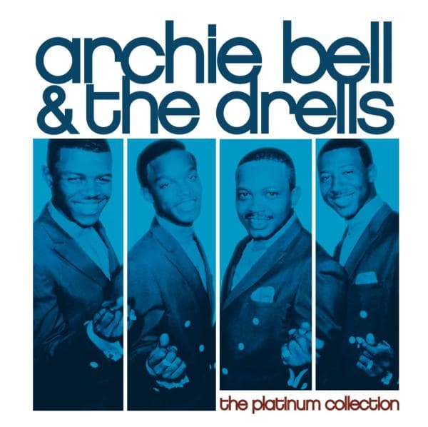 Archie Bell And The Drells - The Platinum Collection