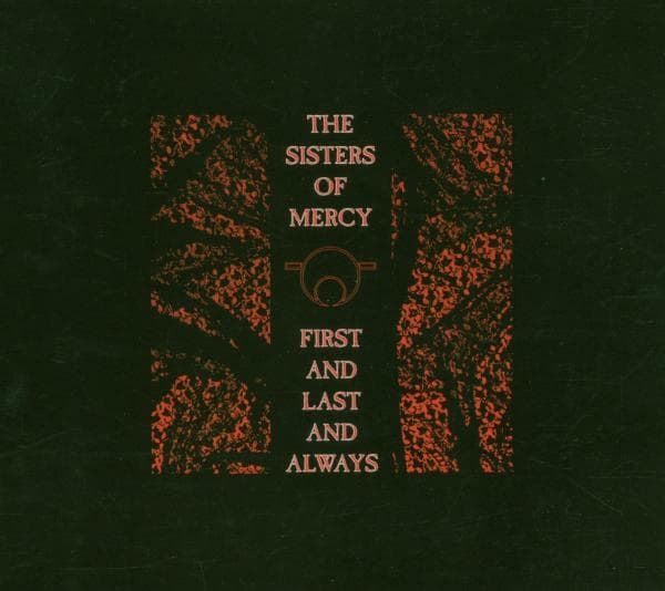 The Sisters Of Mercy - First & Last & Always (CD) (Expanded) (Remastered)