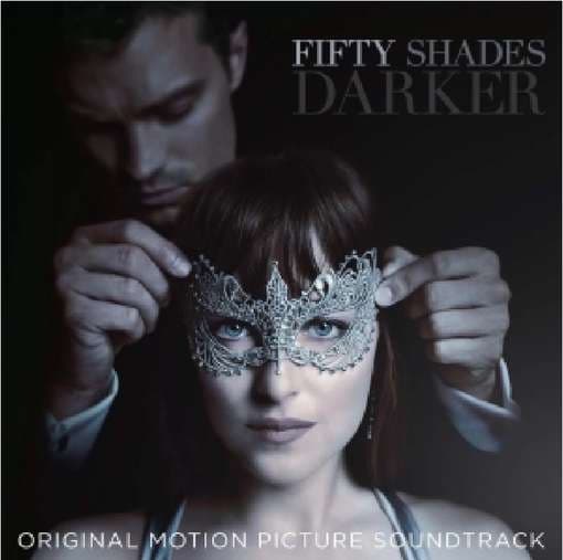 Original Soundtrack - Fifty Shades Darker