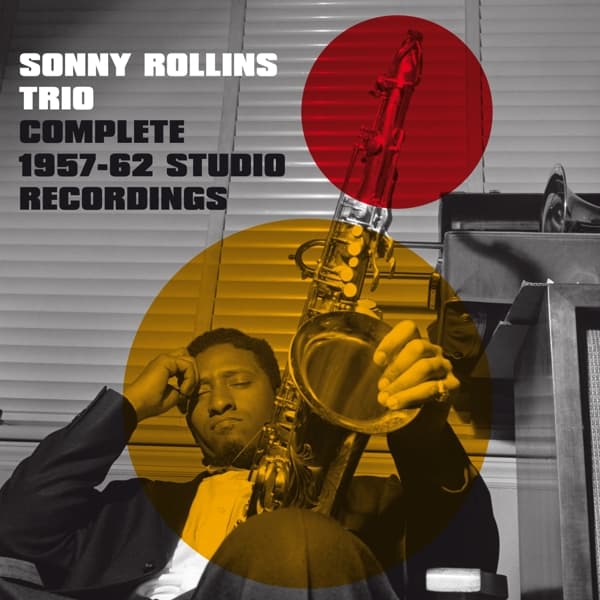 Sonny Rollins Trio - Complete 1957-62 Studio Recordings (2 CD) (Remastered)