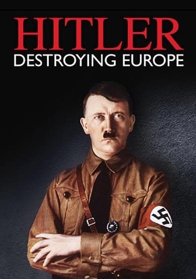 Hitler - Destroying Europe  (DVD)