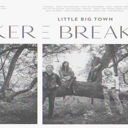 Little Big Town - The Breaker