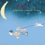 Eels - Electro Shock Blues