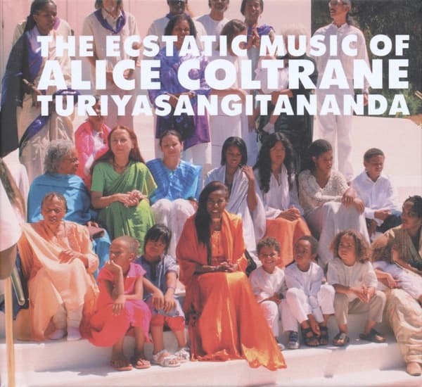 Alice Coltrane - World Spiritually Classics 1: The Ecstatic Music Of Alice Coltrane Turiyasangitananda (2 LP)