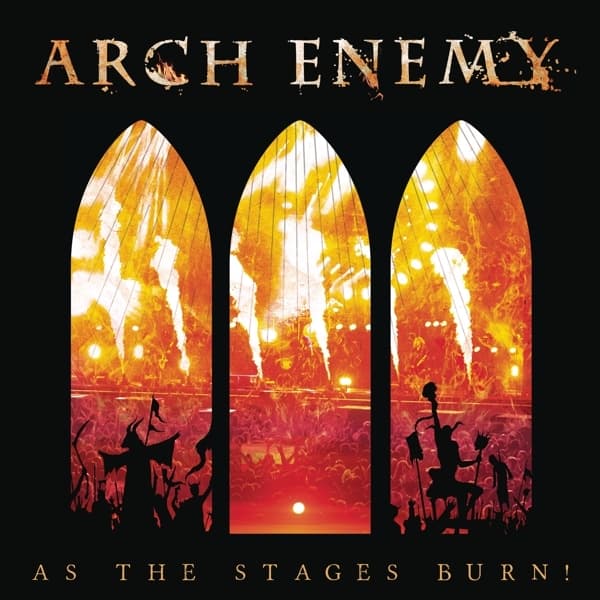 Arch Enemy - As The Stages Burn! (2 CD)