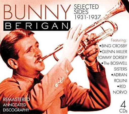 Bunny Berigan - Selected Sides 1931-1937 (4 CD)