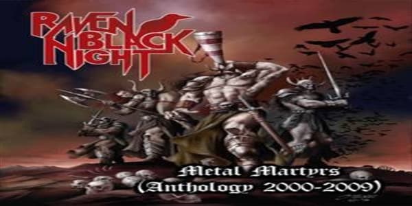 Raven Black Night - Metal Martyrs (Anthology 2000-2009) (2 CD) (Limited Edition)