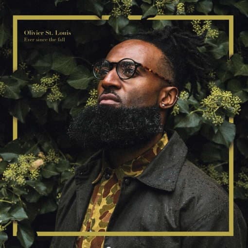 Olivier St. Louis - Ever Since The Fall (LP)