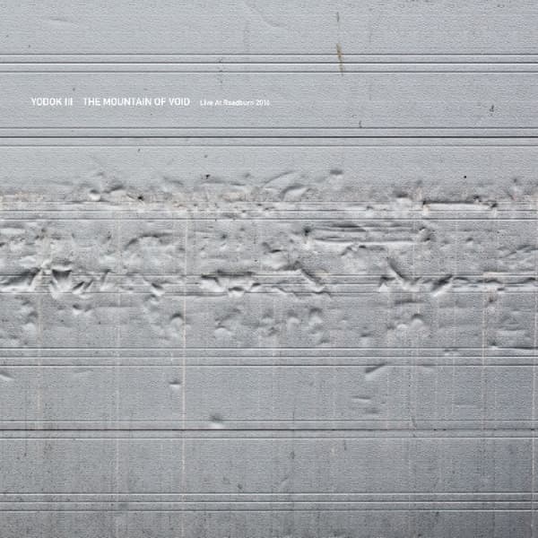 Yodok III - Mountain of Void: Live At Roadburn 2016 (CD)