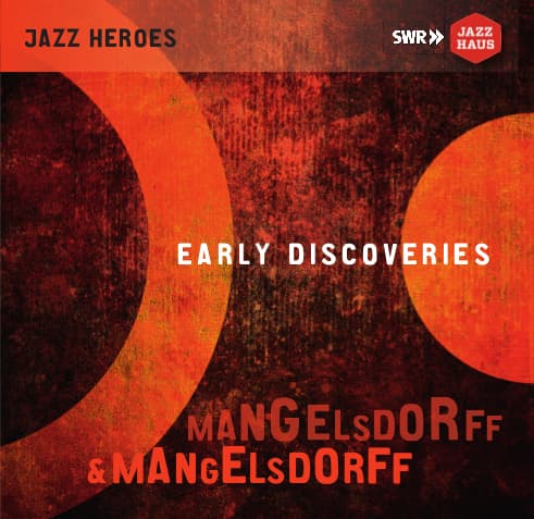 Albert Mangelsdorff Quintett & German All Star Group - Early Discoveries (2 CD)