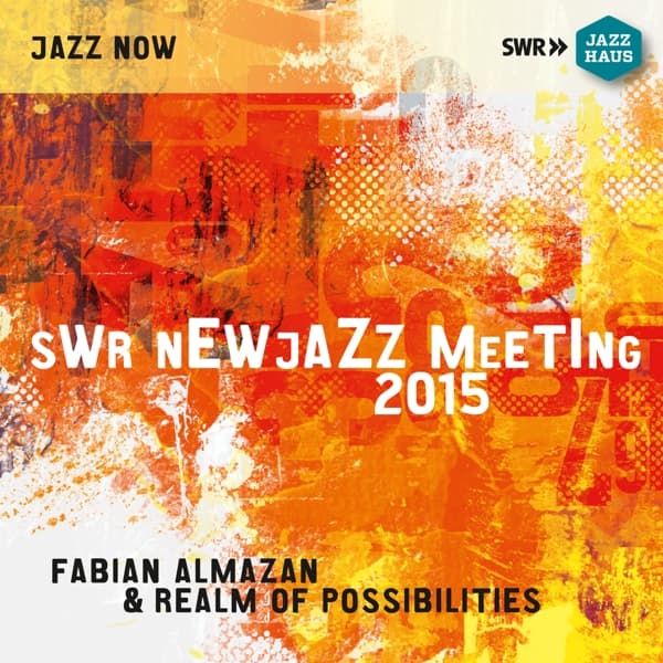 Fabian Almazan, Anna Webber, Ryan Ferreira, Chris Dingman, Linda Oh, Henry Cole - SWR Newjazz Meeting 2015 (2 CD)