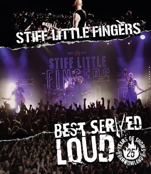 Stiff Little Fingers - Best Served Loud - Live At Barrowland (Blu-ray)