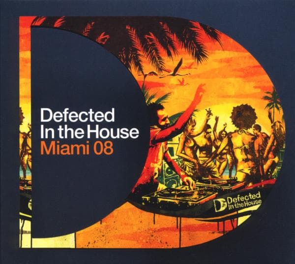 Various - Defected In The House Miami 2008