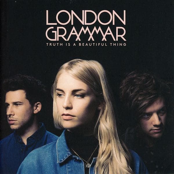 London Grammar - Truth Is A Beautiful Thing