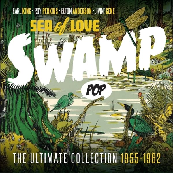 Various Artists - Swamp Pop -Sea of Love: The Ultimate Collection 1955-1962 (CD)