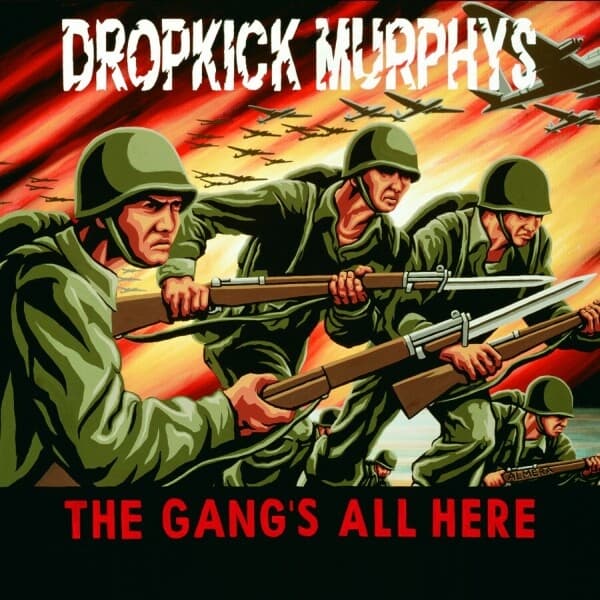 Dropkick Murphys - The Gang's All Here (CD)