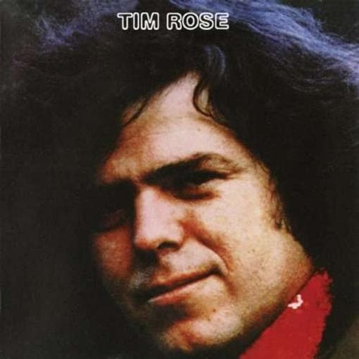 Tim Rose - Tim Rose (CD) (Reissue)