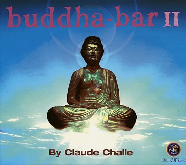 Buddha-Bar Vol. 2 By Claude Challe