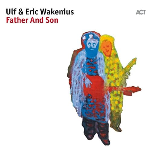 Ulf Wakenius & Eric Wakenius - Father And Son (CD)