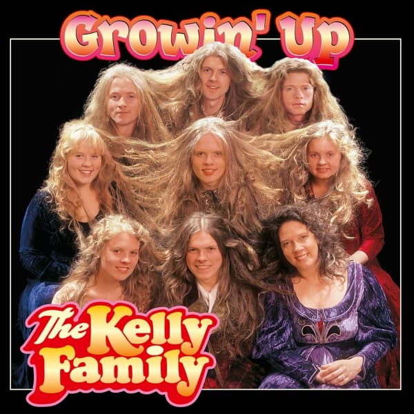 The Kelly Family - Growin' Up (CD)