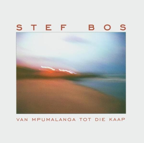 Stef Bos - Van Mpumalanga Tot Die Kaap (CD)