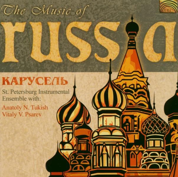 Carousel - Music Of Russia (CD)
