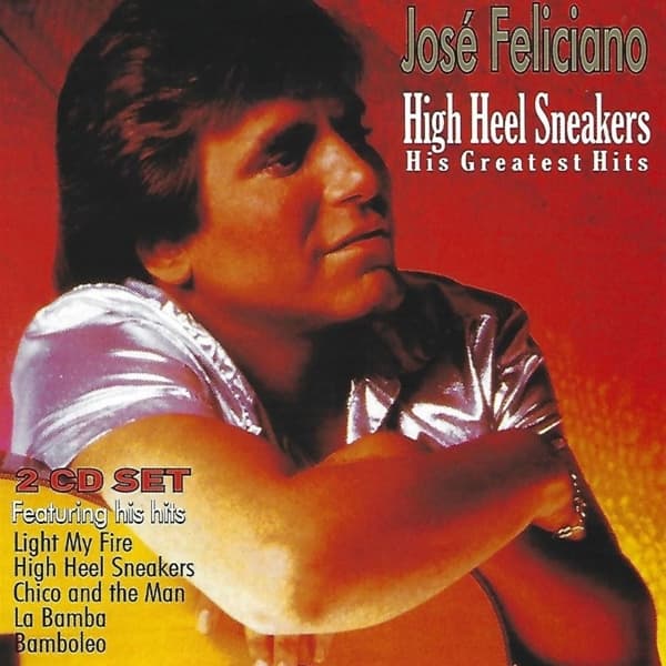 José Feliciano - High Heel Sneakers (2 CD)