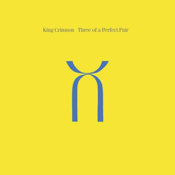 King Crimson - Three Of A Perfect Pair (CD)