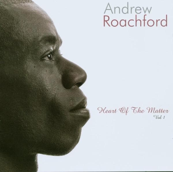 Andrew Roachford - Heart Of The Matter, Vol.1 (CD)