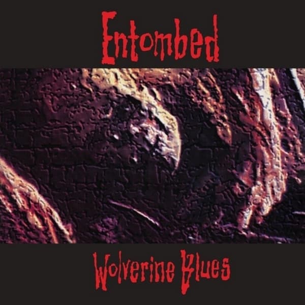 Entombed - Wolverine Blues (LP)