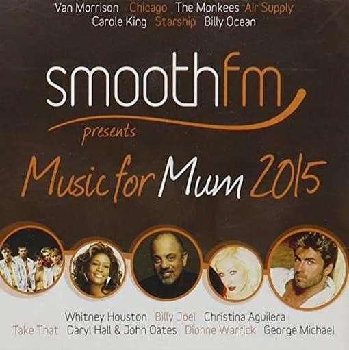 Smoothfm Presents: Music For Mum 2015 / Various