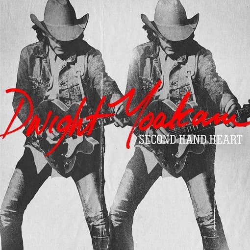 Yoakam Dwight - Second Hand Heart