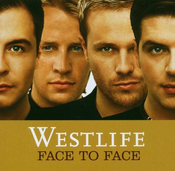 Westlife - Face To Face
