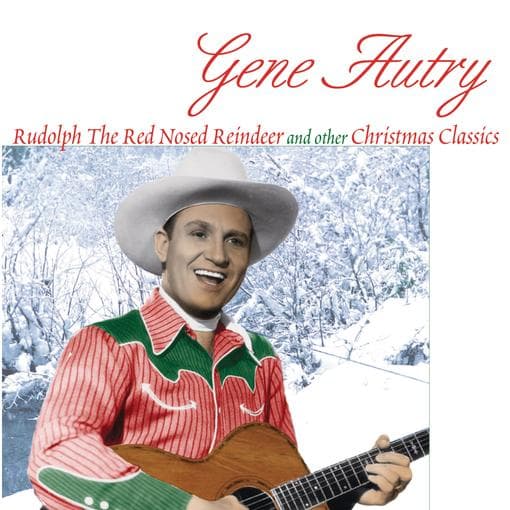 Autry, Gene - Rudolph Red Nosed Reindeer Other Christmas Classic
